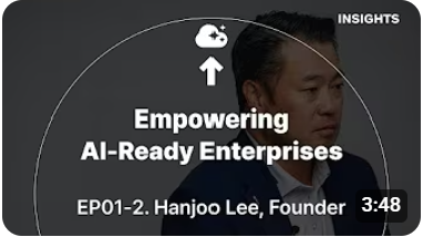 [Insight] Empowering AI-Ready Enterprises
